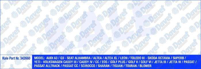 KALE 342660 Kalorifer Motoru Vw A3-Q3 / Alhambra/Altea/ Altea Xl/Leon/Toledo Iii / Octavia /Superb / Yeti / Caddy Iii /Caddy Iv/ Cc / Eos / Golf Plus / Golf V/Golf Vi / Jetta Iii / Jetta Iv / Passat / Passat Cc / Scirocco / Sharan / Tiguan / Touran / (Manuel Klimali